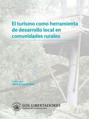 cover image of El turismo como herramienta de desarrollo local en comunidades rurales